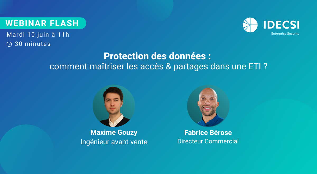 [Webinar] Protection des données : comment maîtriser les accès et partages dans une ETI 